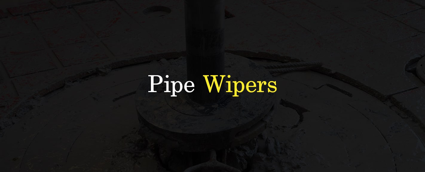 Pipe Wipers